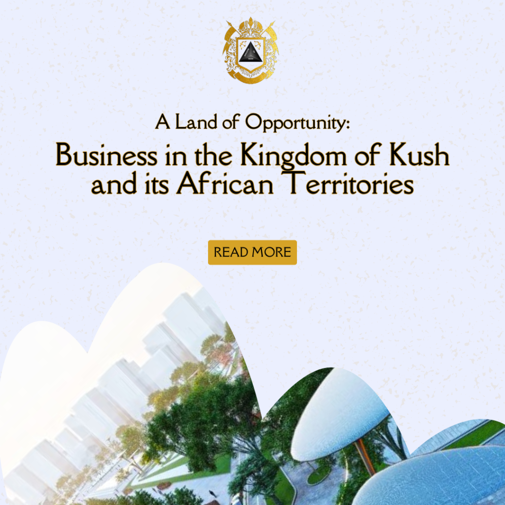 Business Opportunities in the Kingdom of Kush